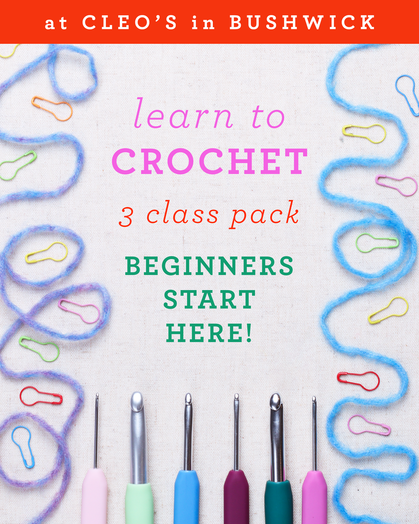 Learn to Crochet 3 Class Pack @ Cleo's in Bushwick