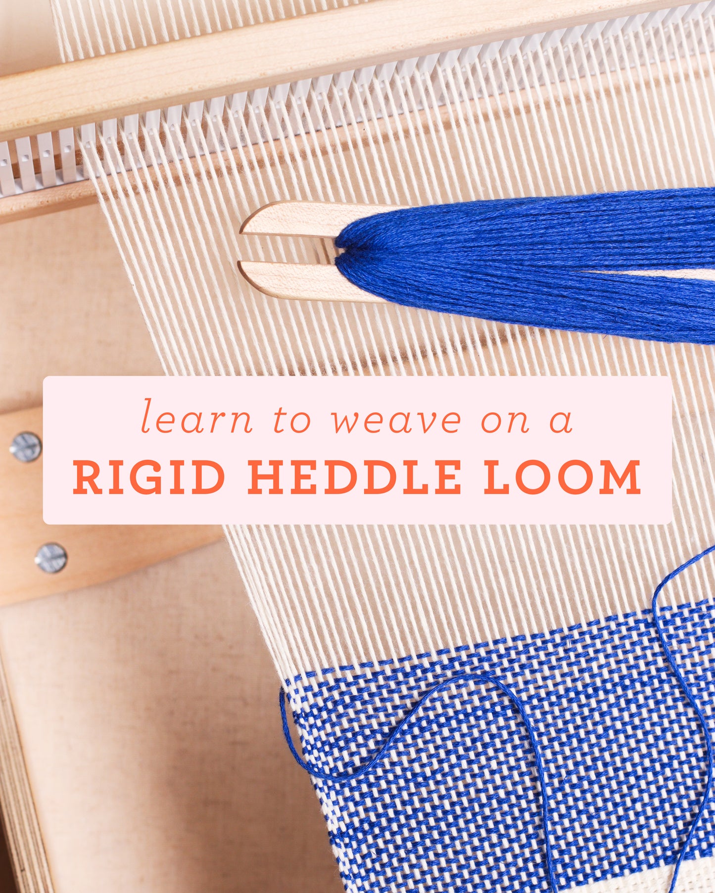 Learn to Weave on a Rigid Heddle Table Loom