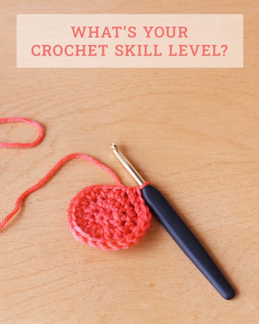 What's your crochet skill level?
