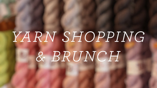 Knitting Around New York Brunch & Shopping