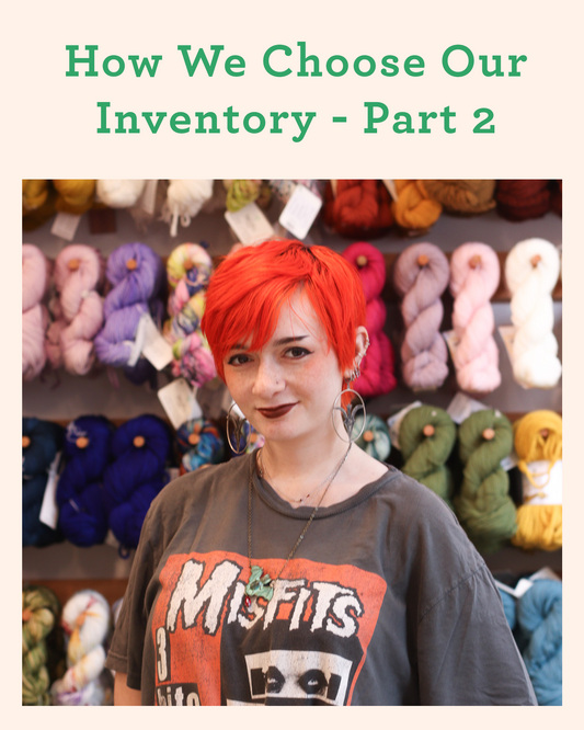 How We Choose Our Inventory - Part 2