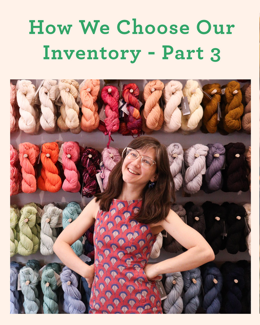 How We Choose Our Inventory - Part 3