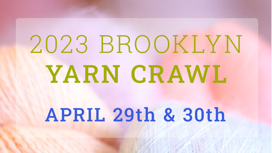 2023 Brooklyn Yarn Crawl