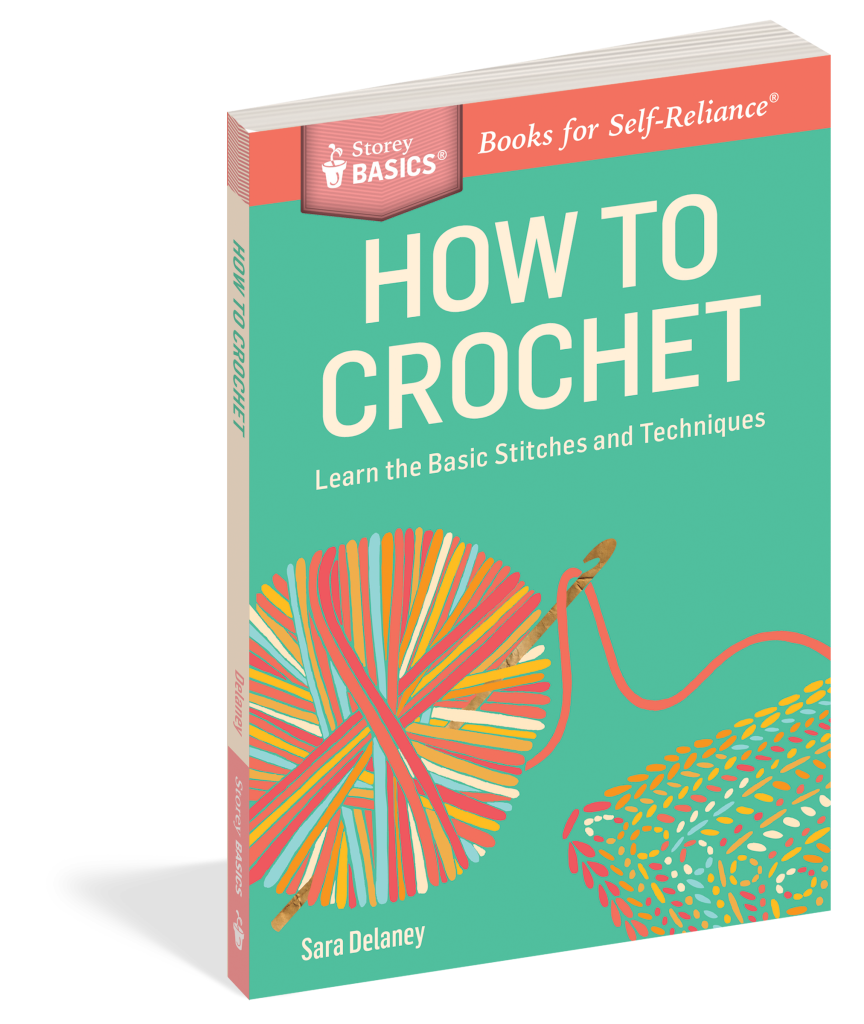 How to Crochet: Learn the Basic Stitches and Techniques