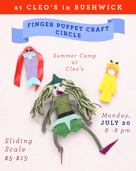 Summer Camp Finger Puppets @ Cleo's in Bushwick