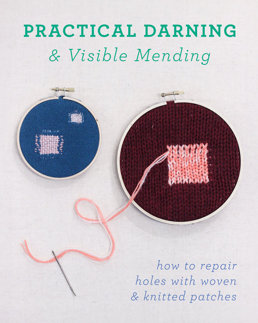 Practical Darning & Visible Mending