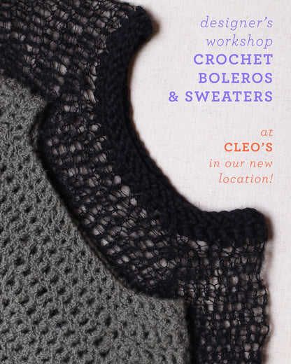 Designer's Workshop: Crochet Boleros & Sweaters