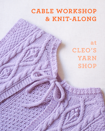 Cable Workshop & Knit-Along