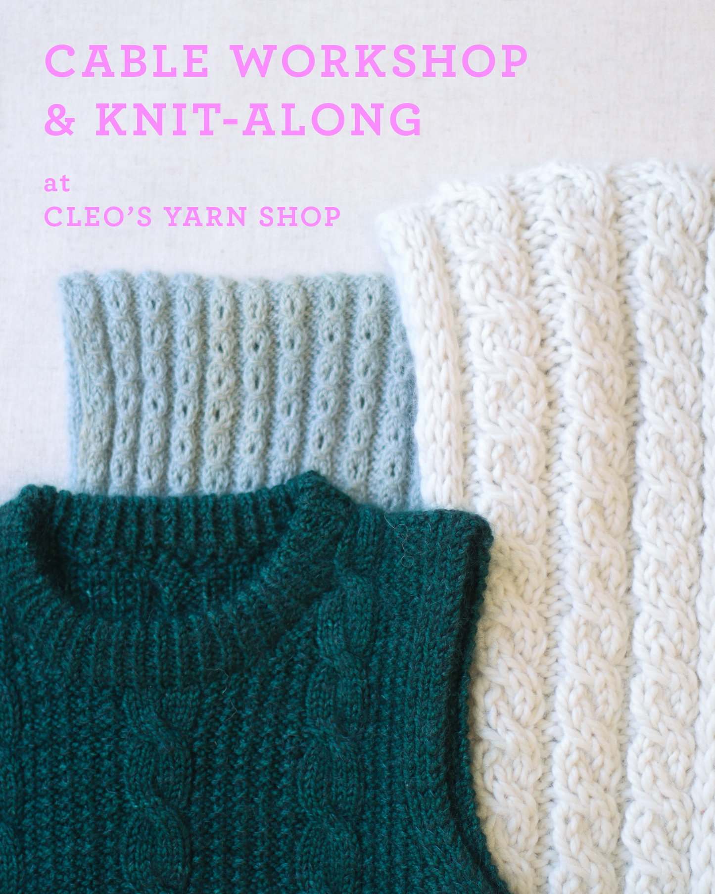 Cable Workshop & Knit-Along