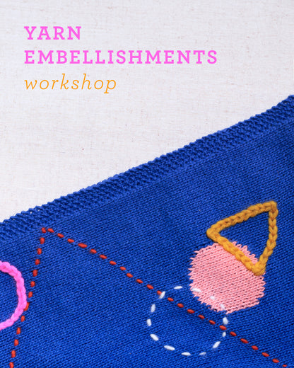 Yarn Embellishments Workshop
