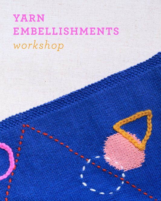 Yarn Embellishments Workshop