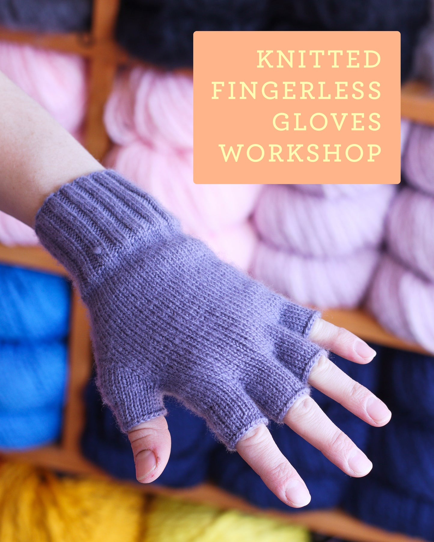 Knitted Fingerless Gloves Workshop