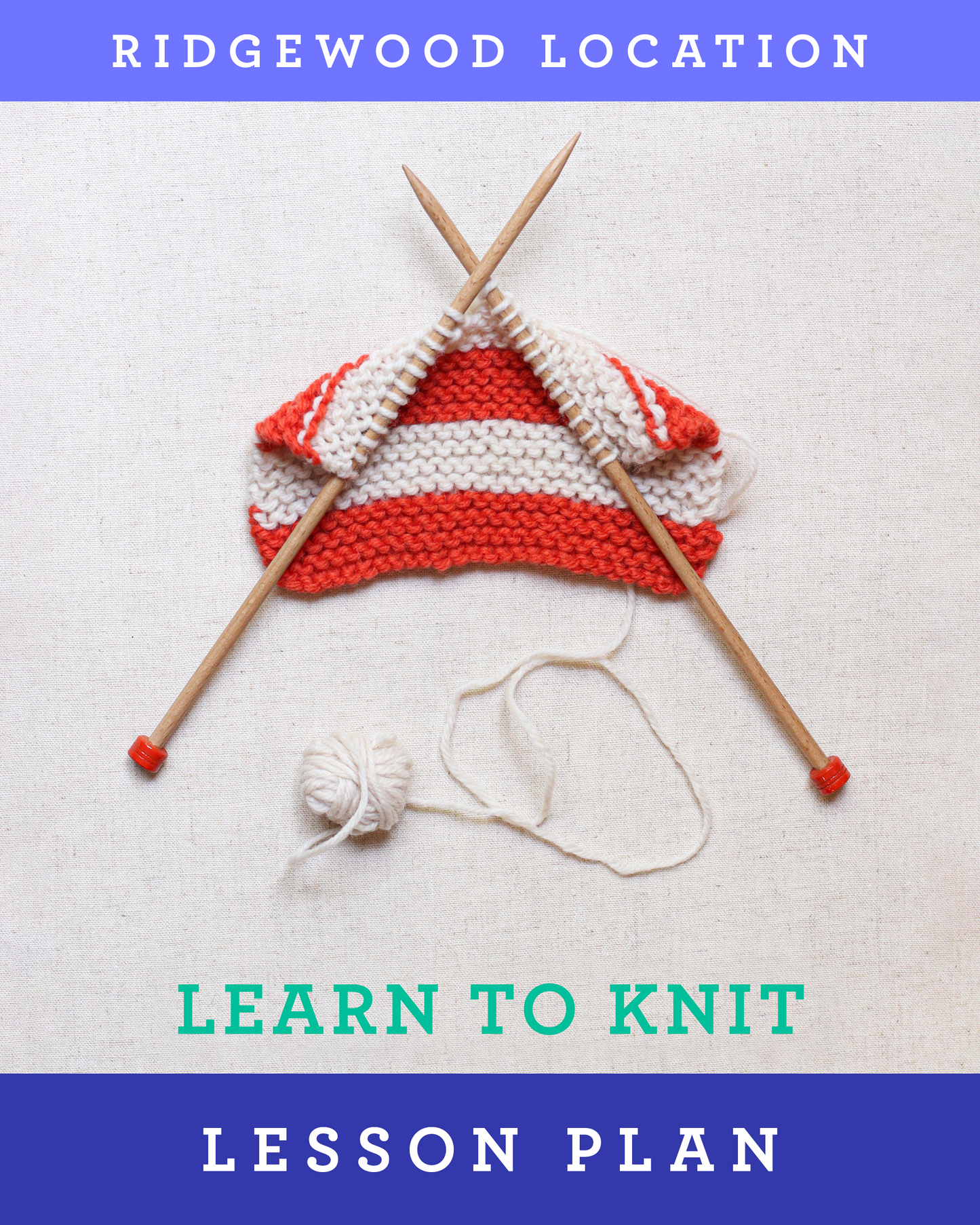 Learn to Knit a Scarf- An Absolute Beginner's Lesson Plan