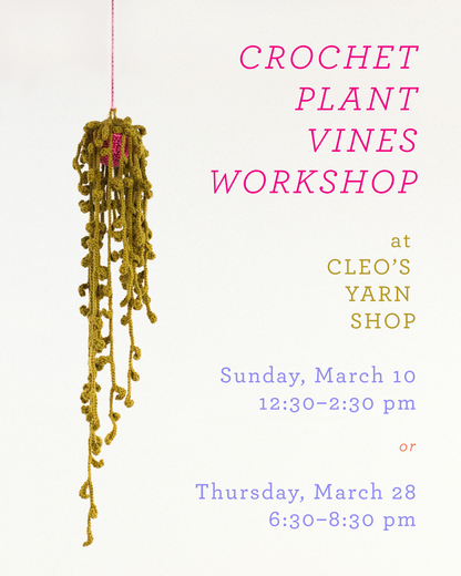 Crochet Plant Vines Workshop